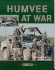 Humvee at War (the at War Series)