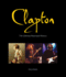 Clapton: the Ultimate Illustrated History