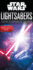 Star Wars Lightsabers: a Guide to Weapons of the Force