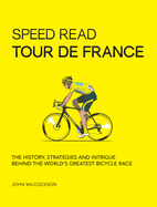 Speed Read Tour De France