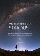 On the Trail of Stardust