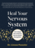 Heal Your Nervous System: the 5-Stage Plan to Reverse Nervous System Dysregulation