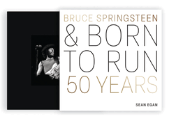 Bruce Springsteen and Born to Run: 50 Years (the Great Albums)