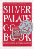 Silver Palate Cookbook 25th Anniversary Edition