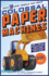 Colossal Paper Machines: Make 10 Giant Models That Move!