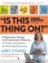 Is This Thing on? : a Friendly Guide to Everything Digital for Newbies, Technophobes, and the Kicking & Screaming