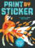 Paint By Sticker (Official): Create 12 Masterpieces One Sticker at a Time!