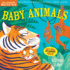 Indestructibles: Baby Animals: Chew Proof � Rip Proof � Nontoxic � 100% Washable (Book for Babies, Newborn Books, Safe to Chew)