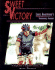 Sweet Victory: Lance Armstrong's Incredible Journey