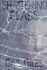 Shattering Glass