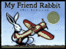 My Friend Rabbit (Single Titles)