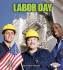 Labor Day (First Step Nonfiction-American Holidays)