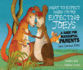 What to Expect When You'Re Expecting Joeys: a Guide for Marsupial Parents (and Curious Kids) (Expecting Animal Babies)