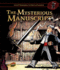 The Mysterious Manuscript: Book 1 (Mortensen's Escapades)