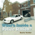 What's Inside a Police Station?