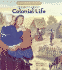 Projects About Colonial Life (Hands-on History)