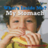 My Stomach (What's Inside Me? )