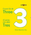 Three / Tres (Bookworms: Count on It! / Cuenta Con Ello! ) (English and Spanish Edition)