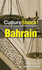 Culture Shock! Bahrain: a Survival Guide to Customs and Etiquette (Culture Shock! Guides)