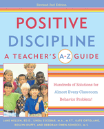 Positive Discipline: a Teacher's a-Z Guide