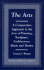 The Arts: a Comparative Approach to the Arts of Painting, Sculpture, Architecture, Music and Drama