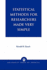 Statistical Methods for Researchers Made Very Simple