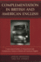Complementation in British and American English: Corpus-Based Studies on Prepositions and Complement Clauses in British and American English