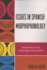 Issues in Spanish Morphophonology