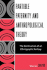 Partible Paternity and Anthropological Theory: the Construction of an Ethnographic Fantasy