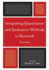Integrating Quantitative and Qualitative Methods in Research