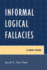 Informal Logical Fallacies: a Brief Guide