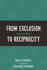 From Exclusion to Reciprocity: "Learning From Success"