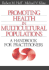 Promoting Health in Multicultural Populations, a Handbook for Practitioners