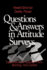 Questions and Answers in Attitude Surveys: Experiments on Question Form, Wording, and Context