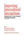 Improving Intercultural Interactions: Modules for Cross-Cultural Training Programs, Volume 2