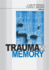 Trauma and Memory