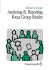 Analyzing and Reporting Focus Group Results (Focus Group Kit)