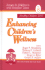 Enhancing Children? S Wellness (Issues in Children? S and Families? Lives)