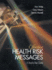 Effective Health Risk Messages: a Step-By-Step Guide