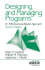 Designing and Managing Programs: an Effectiveness-Based Approach (Sage Sourcebooks for the Human Services)