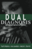 Dual Diagnosis: an Integrated Approach to Treatment