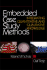 Embedded Case Study Methods: Integrating Quantitative and Qualitative Knowledge