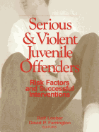 Serious and Violent Juvenile Offenders