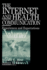 The Internet and Health Communication: Experiences and Expectations