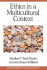 Ethics in a Multicultural Context (Multicultural Aspects of Counseling Series)