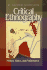 Critical Ethnography: Method, Ethics, and Performance