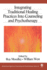 Integrating Traditional Healing Practices Into Counseling and Psychotherapy (Multicultural Aspects of Counseling Series)