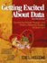 Getting Excited About Data: Combining People, Passion, and Proof to Maximize Student Achievement