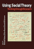 Using Social Theory: Thinking Through Research