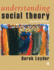 Understanding Social Theory